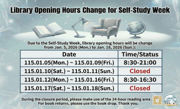 [公告]  Library Opening Hour Change for Self-Study WeekImage